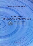 FIZIOLOGIE - METABOLISM SI MOTRICITATE - 2006 - Bogdan Alexandru Hagiu (W94)