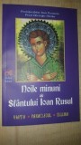 Noile minuni ale Sfantului Ioan Rusul- Preot Gheorghe Nicolae