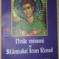 Noile minuni ale Sfantului Ioan Rusul- Preot Gheorghe Nicolae