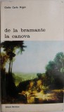 De la Bramante la Canova - Giulio Carlo Argan, Carte Istoria Artei