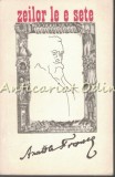 Zeilor Le E Sete - Anatole France, Editura Dacia, 1978, Roman