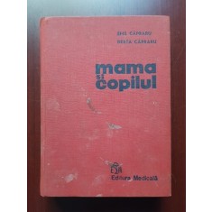 Emil Capraru, Herta Capraru - Mama si copilul (1978, editia a II-a, uzata)
