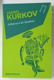 GRADINARUL DIN OCEAKOV de ANDREI KURKOV , 2019 * DEFECT COPERTA FATA