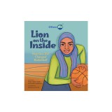 Lion on the Inside: How One Girl Changed Basketball
