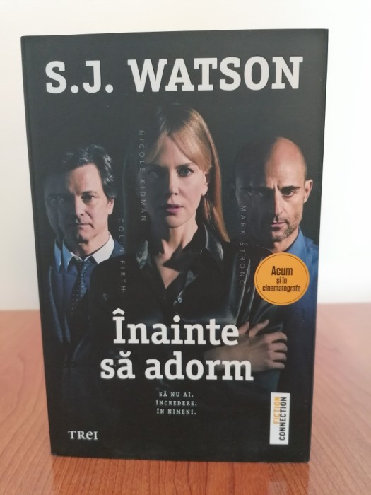 S. J. Watson, &Icirc;nainte să adorm