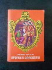MICHEL ZEVACO - EPOPEEA DRAGOSTEI foto