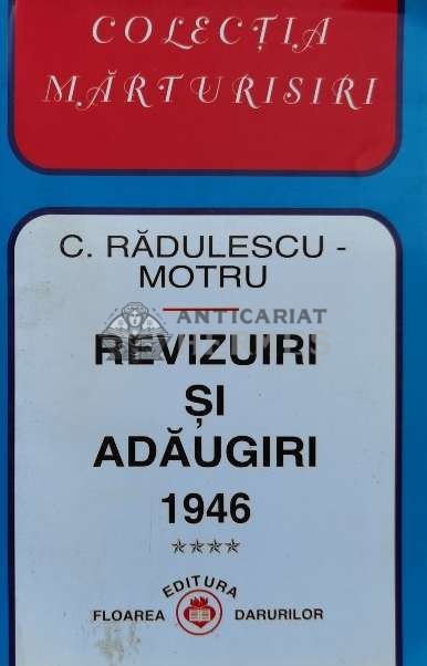 Revizuiri si adaugiri 1946 (volumul 4) - Constantin Radulescu Motru (V43)