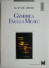 Gandirea Evului Mediu - Alain de Libera - Carte Beletristica