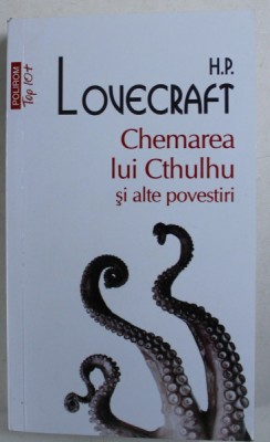 CHEMAREA LUI CTHULHU SI ALTE POVESTIRI de H. P. LOVECRAFT , 2019 foto