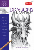 Dragons &amp; Fantasy: Unleash Your Creative Beast as You Conjure Up Dragons, Fairies, Ogres, and Other Fantastic Creatures