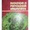 Stefan Berceanu - Biologia si patologia imunitatii (Editia: 1981)