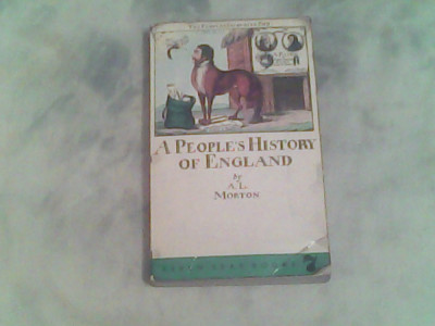 A people&amp;#039;s history of England-A.L.Morton foto