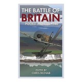 The Battle of Britain Pocket Manual 1940