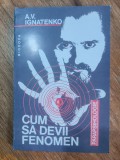 Cum sa devii fenomen - A. V. Ignatenko, 1994 / R3P3S
