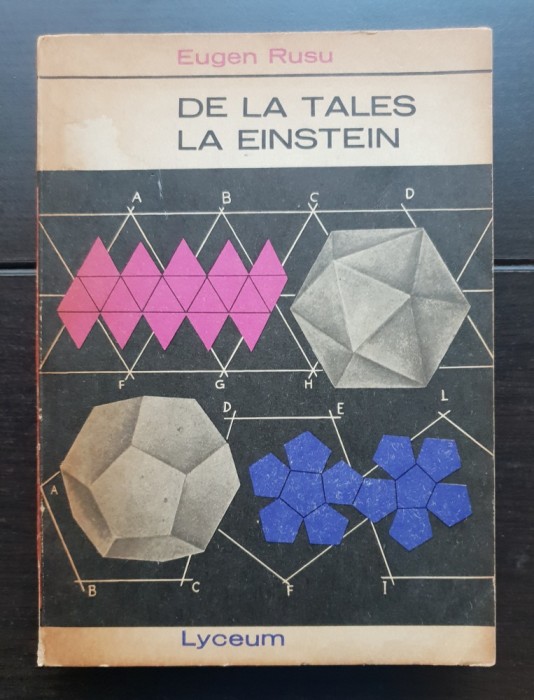 De la Tales la Einstein - Eugen Rusu