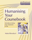 Humanising Your Coursebook Mario Rinvolucri Paperback Carti in engleza