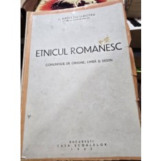 Etnicul Romanesc - Comunitate de origine, Limba si Destin - C. Radulescu-Motru