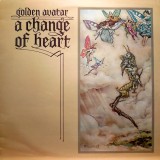 VINIL Golden Avatar &lrm;&ndash; A Change Of Heart (-VG)