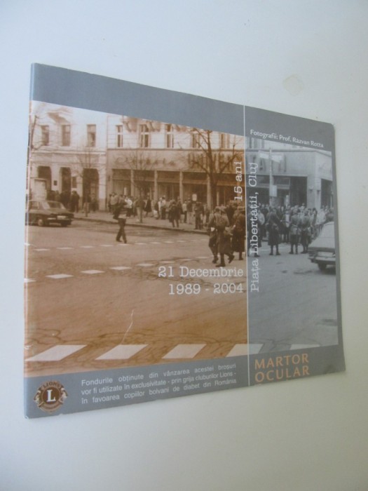 Martor ocular 21 Decembrie 1989-2004 - Oiata Libertatii Cluj (fotografii Razvan Rotta)