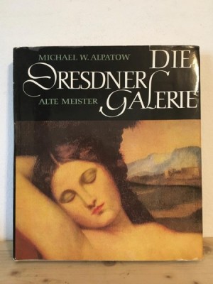 Michael W. Alpatow - Die Dresdner Galerie. Alte Meister foto