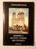 Constantin Dejan - Biserica Sf&acirc;nta Vineri din Pitești
