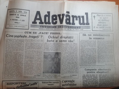 ziarul adevarul 28 aprilie 1990-articolul &amp;quot; votez cu ratiu sau campeanu &amp;quot; foto