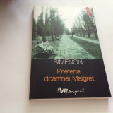 PRIETENA DOAMNEI MAIGRET - GEORGES SIMENON--RF10/2, Polirom