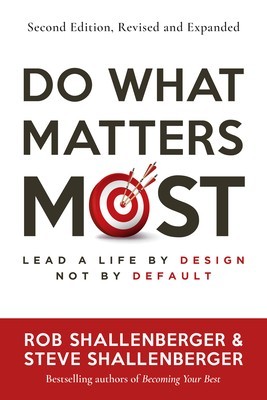 Do What Matters Most, Second Edition foto