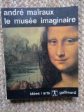 LE MUSEE IMAGINAIRE-ANDRE MALRAUX