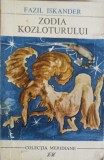 Zodia Kozloturului - Fazil Iskander, 1968, Editura PENTRU LITERATURA UNIVERSALA, Colectia MERIDIANE, Romana, Necartonata