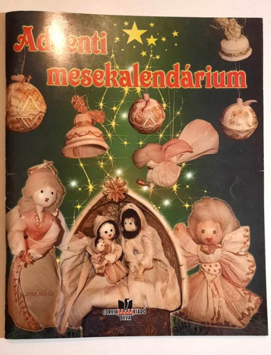 Adventi mesekalendarium Corvin Kiado Deva (carte pentru copii, limba maghiara)