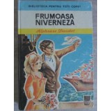 FRUMOASA NIVERNEZA-ALPHONSE DAUDET-216876