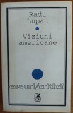 RADU LUPAN: VIZIUNI AMERICANE:ROMANUL AMERICAN CONTEMPORAN:William Faulkner/Ernest Hemingway/Vladimir Nabokov/Norman Mailer/Thomas Pynchon/John Barth+
