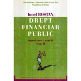 Ionel Bostan - Drept financiar public - suport curs - anul II - sem. II - 120585