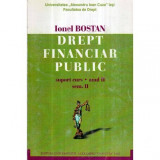 Ionel Bostan - Drept financiar public - suport curs - anul II - sem. II - 120585