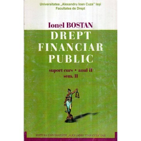 Ionel Bostan - Drept financiar public - suport curs - anul II - sem. II - 120585