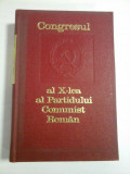 CONGRESUL AL X-lea al PARTIDULUI COMUNIST ROMAN (6-12 AUGUST 1969)