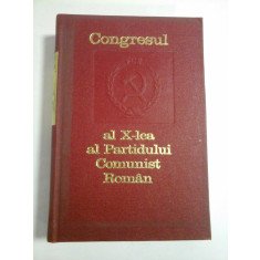 CONGRESUL AL X-lea al PARTIDULUI COMUNIST ROMAN (6-12 AUGUST 1969)