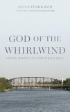 God of the Whirlwind: Horror, Memory, and Story in Black Waco