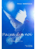 Oana Manolescu - Pacea din noi (ed. II) (editia 2009)