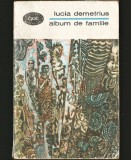 Cumpara ieftin ALBUM DE FAMILIE - LUCIA DEMETRIUS - BPT