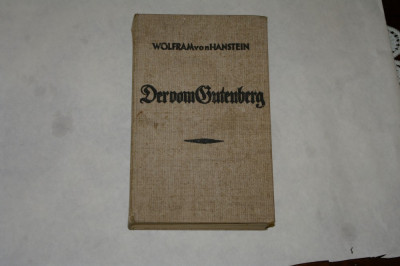 Der vom Gutenberg - Wolfram von Hanstein - 1939 foto