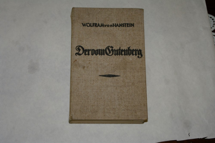 Der vom Gutenberg - Wolfram von Hanstein - 1939