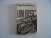 Un risc asumat. Timisoara decembrie 1989 - Filip Teodorescu, 1992, Alta editura