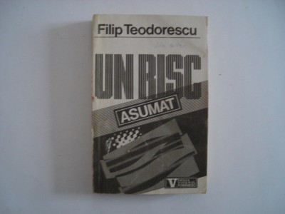 Un risc asumat. Timisoara decembrie 1989 - Filip Teodorescu foto