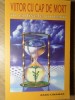 Viitor cu Cap de Mort. &Icirc;n Culisele Puterii - Radu Cinamar, Daksha, 2006, Creștinism, Carte Religioasă