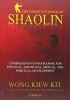 The Complete Book of Shaolin - Wong Kiew Kit