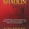 The Complete Book of Shaolin - Wong Kiew Kit