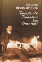 Povesti ale Domnilor din Bucuresti foto