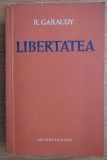 Roger Garaudy - Libertatea